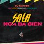 Sala Nga Ba Bien (feat. Hbeatz, Deejay-jl & Alvine Blaz)