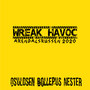 Wreak Havoc - Arendalsrussen 2020