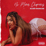 NO MORE CHANCES (Explicit)