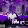 Drank Blvd (Explicit)