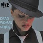 Dead Woman Singing