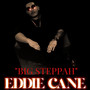 Big Steppah (Explicit)