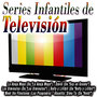 Series Infantiles de Televisión