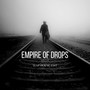 Empire of Drops (Slap House Edit)