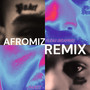 Paket (Afromiz remix) [Explicit]