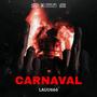 CARNAVAL (Explicit)