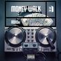 Money Walk (Explicit)