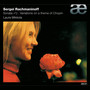 Rachmaninoff: Piano Sonata No. 2 & Variations On a Theme of Chopin