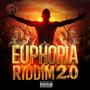 Euphoria Riddim 2.0 (Explicit)