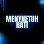 Menynetuh Hati