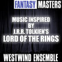 Fantasy Masters: Music Inspired By J.R.R. Tolkien's Lord Of The Rings