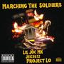 Marching the soldiers (feat. Lil Joc mk & Jeice612) [Explicit]