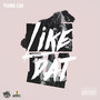 Like Dat (Explicit)