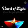 Vessel of Light