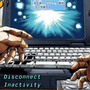 Disconnect Inactivity (Explicit)