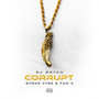 Corrupt (Explicit)