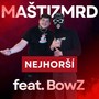 Nejhorší (Explicit)