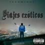 Viajes Exoticos (Explicit)