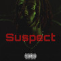 Suspect (Explicit)