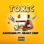 Toxic (feat. GBaby Chef) [Explicit]