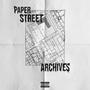 PAPER STREET ARCHIVES (Explicit)