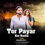 Tor pyar kar nasha
