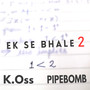 Ek Se Bhale 2