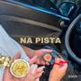 Na Pista (Explicit)