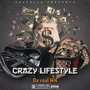 Crazy Lifestyle (Explicit)