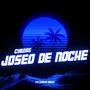 Joseo de Noche (Explicit)