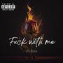 Fxck with me (Explicit)