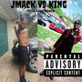 JMACK VS KING (Explicit)