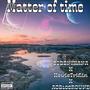 Matter of time (feat. HowieTriflin & OGBENIHANA) [Explicit]