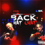 Back That Chat (Explicit)