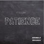 Patience (Explicit)