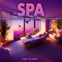 Spa- Calm Instrumental Popular Songs For Spa Music Background, Relaxation, Massage, Yoga, Meditation, Healing and Wellness (Piano Instrumental Version)