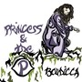 Princess & the P (Explicit)