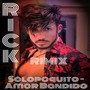 Solo Poquito / Amor Bandido (Remix)