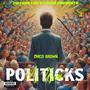 Politicks As Usual (Explicit)