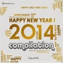 Pres. Happy New Year 2014 Compilation (Explicit)