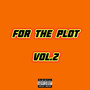 For the Plot, Vol. 2 (Explicit)