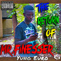 The Return of Mr Finesser (Explicit)