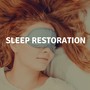 Sleep Restoration - Comforting Deep Sleeping Sounds