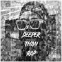 Deeper Than Rap (Explicit)