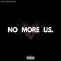 No More Us (Explicit)