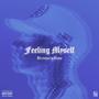 Feeling Myself (Freestyle) [Explicit]