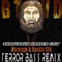 BTFWD (Terror Bass Remix) (THROWDOWN HARDER EDIT)