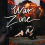 War Zone (feat. Don Drago)