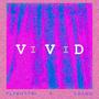 Vivid (Explicit)