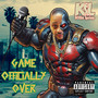 Game Officially Over (Explicit)